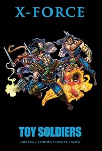 X-Force: Toy Soldiers