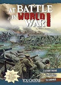 At Battle in World War I: An Interactive Battlefield Adventure