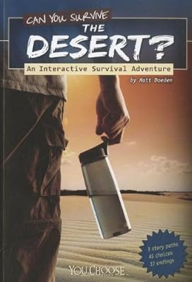 Can You Survive the Desert?: An Interactive Survival Adventure (You Choose Books)
