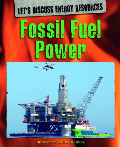 Fossil Fuel Power by Richard Spilsbury