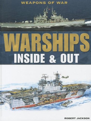 Warships: Inside &amp; Out by Robert Jackson