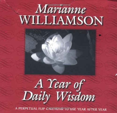 A Year of Daily Wisdom Perpetual Flip Calendar: A Perpetual Flip Calendar by Marianne Williamson
