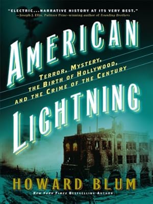 American Lightning: Terror, Mystery, Movie-Making, and the Crime of the Century