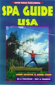 Spa Guide U.S.A. by John Segesta