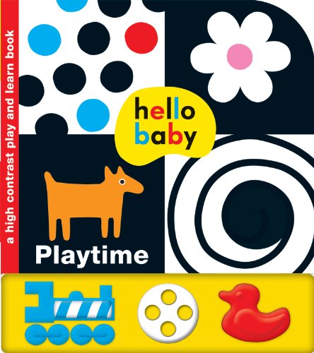 Hello Baby Play and Learn: Playtime by Roger Priddy