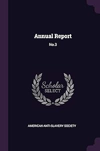 Annual Report: No.3 by American Anti-Slavery Society
