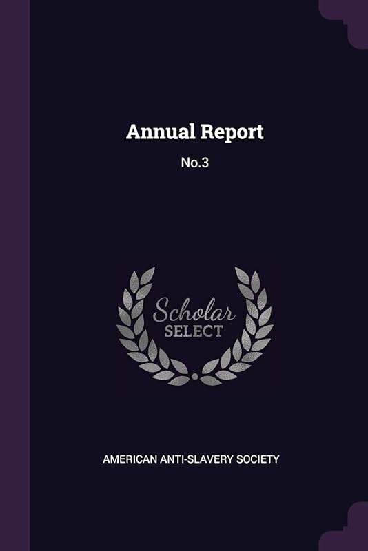Annual Report: No.3 by American Anti-Slavery Society