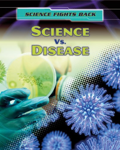 Science vs. Disease (Science Fights Back) by Matt Anniss