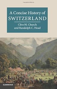 A Concise History of Switzerland