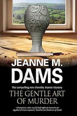 The Gentle Art of Murder: Dorothy Martin investigates