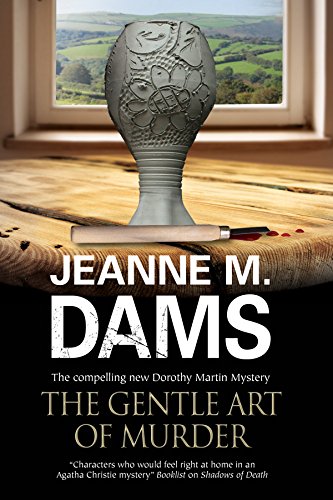 The Gentle Art of Murder: Dorothy Martin investigates by Jeanne M. Dams