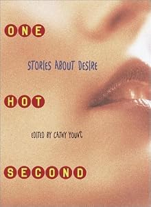 One Hot Second: Stories About Desire