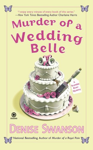 Murder of a Wedding Belle: A Scumble River Mystery by Denise Swanson