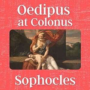 Oedipus at Colonus