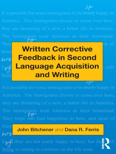 Written Corrective Feedback in Second Language Acquisition and Writing by John Bitchener