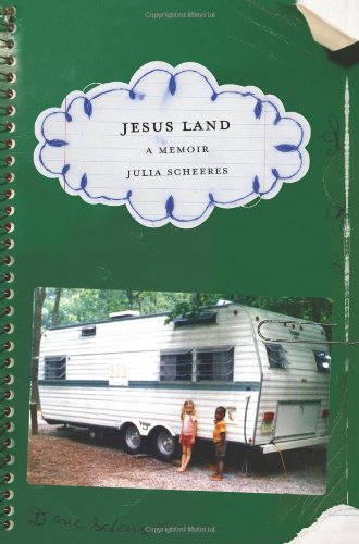 Jesus Land: A Memoir by Julia Scheeres