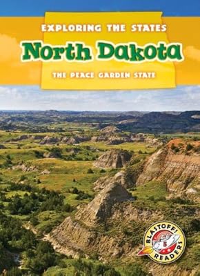 North Dakota: The Peace Garden State