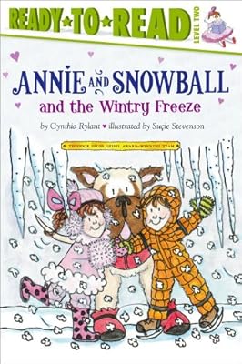 Annie and Snowball and the Wintry Freeze