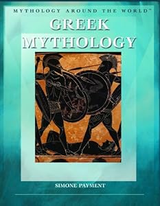 Greek Mythology (Mythology Around the World)