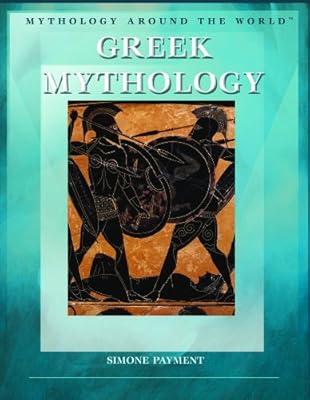 Greek Mythology (Mythology Around the World)