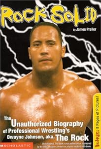Rock Solid: The Slammin' Unauthorized Biography Of Professional Wrestl