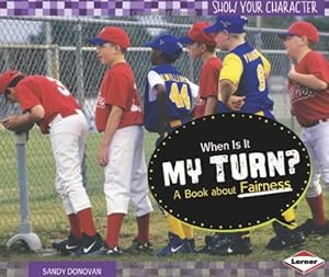 When Is It My Turn?: A Book About Fairness
