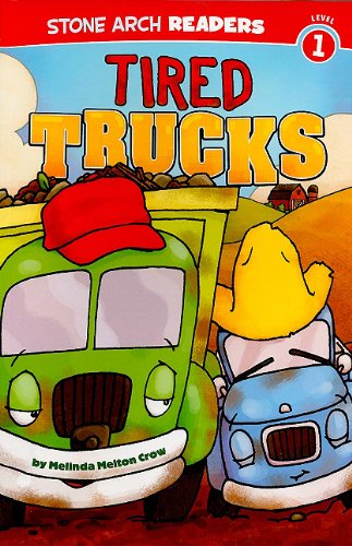 Tired Trucks by Melinda Melton Crow