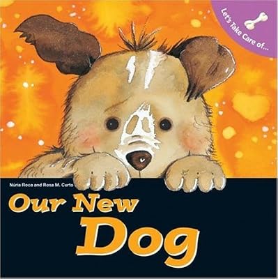 Let's Take Care of Our New Dog