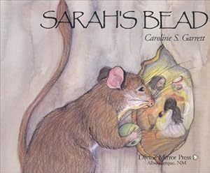 Sarah's Bead by Caroline S. Garrett