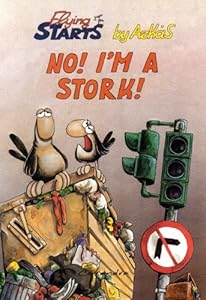 No I'm A Stork (Flying Starts) by Arkas