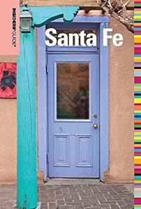 Insiders' Guide® to Santa Fe