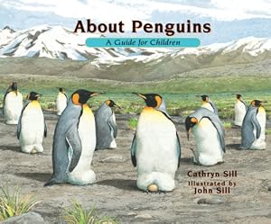 About Penguins: A Guide for Children
