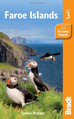 Faroe Islands, 3rd (Bradt Travel Guides) by James Proctor