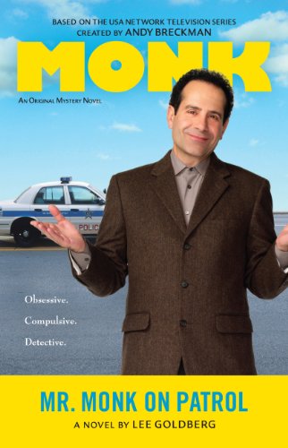 Mr. Monk on Patrol by Lee Goldberg