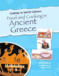 Food and Cooking in Ancient Greece