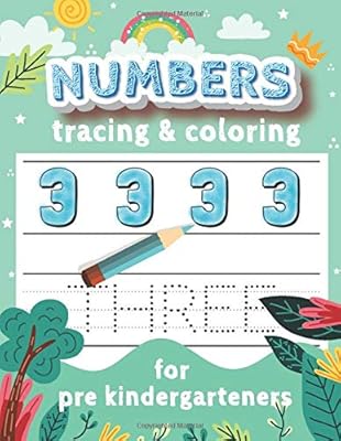 Numbers Tracing & Coloring For Pre Kindergarteners: Learn Natural Numbers For Pre Kindergarten , Numbers Activity Workbook From 1 to 20