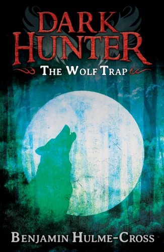 Wolf Trap by Benjamin Hulme-Cross