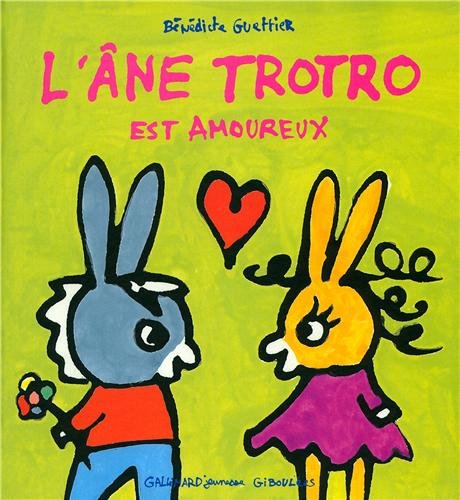 L' &acirc;ne Trotro est amoureux by Benedicte Guettier