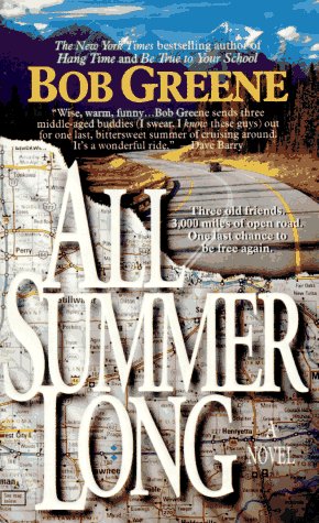 All Summer Long by Bob Greene