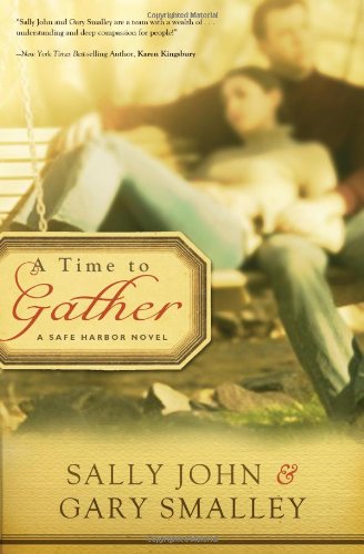 A Time to Gather (Safe Harbor Series #2) by Sally John