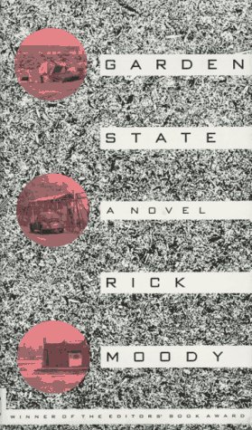 Garden State: A Novel by Rick Moody