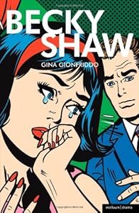 Becky Shaw by Gina Gionfriddo