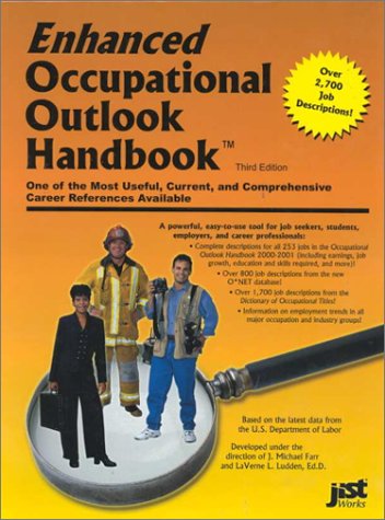 Enhanced Occupational Outlook Handbook, 2000-2001 by J. Michael Farr