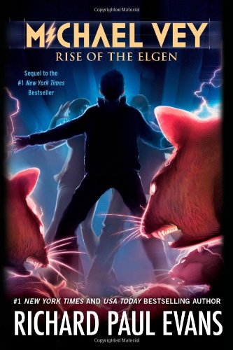 Michael Vey 2: Rise of the Elgen by Richard Paul Evans