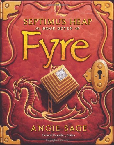 Septimus Heap, Book Seven: Fyre by Angie Sage