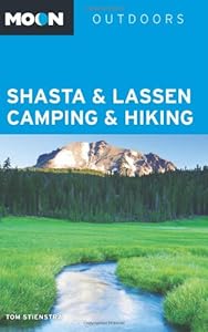 Moon Shasta &amp; Lassen Camping &amp; Hiking
