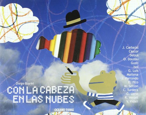 CON LA CABEZA EN LAS NUBES by Diego Bianki