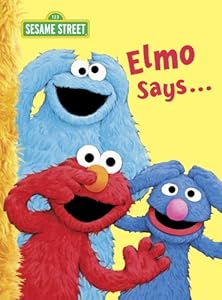Elmo Says... (Sesame Street) (Big Bird's Favorites Board Books)