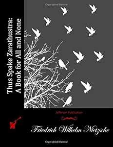 Thus Spake Zarathustra: A Book for All and None