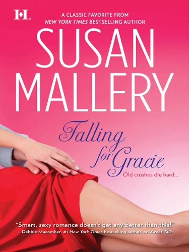 Falling for Gracie by Susan Mallery
